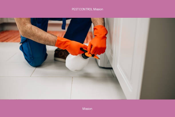 PEST CONTROL Mission